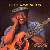 Jackie Washington - Keeping Out Of Mischief