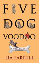A Mae December Mystery 5 - Five Dog Voodoo