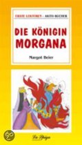 Die Konigin Morgana