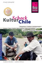 Kulturschock - Reise Know-How KulturSchock Chile