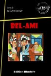 Littérature française - Bel-Ami (avec illustrations) [édition intégrale revue et mise à jour]