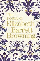 The Poetry of Elizabeth Barrett Browning