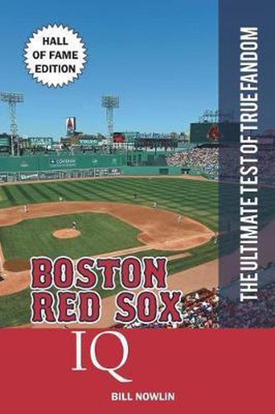 The Ultimate Test of True Fandom- Boston Red Sox IQ - cover