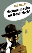 Hors collection - Micmac moche au Boul'Mich'