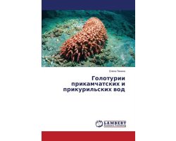 Goloturii prikamchatskikh i prikuril'skikh vod