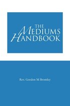 The Medium's Handbook