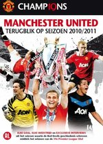 Manchester United - Season Review 2010-2011