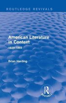 Routledge Revivals: American Literature in Context - American Literature in Context