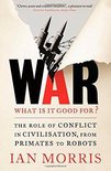 War What Is It Good For