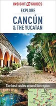 Insight Explore Guides -  Insight Guides Explore Cancun & the Yucatan (Travel Guide eBook)