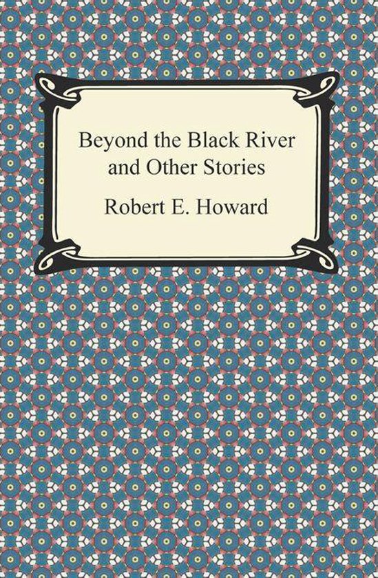 Beyond the Black River and Other Stories - cover