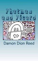 Phatman and Picard