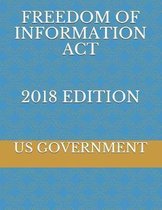 Freedom of Information ACT 2018 Edition