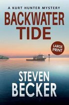 Kurt Hunter Mysteries- Backwater Tide
