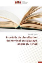 Proc�d�s de Pluralisation Du Nominal En Kabalaye, Langue Du Tchad