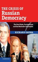 The Crisis of Russian Democracy