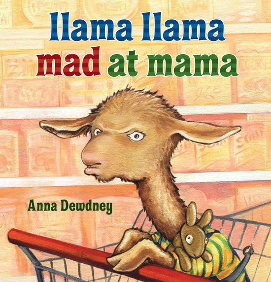 Llama Llama - Llama Llama Mad at Mama (ebook), Anna Dewdney ...