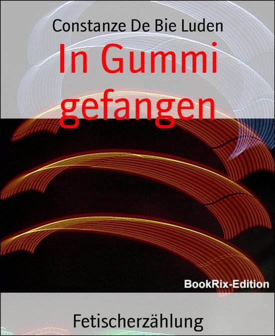 In Gummi gefangen - cover