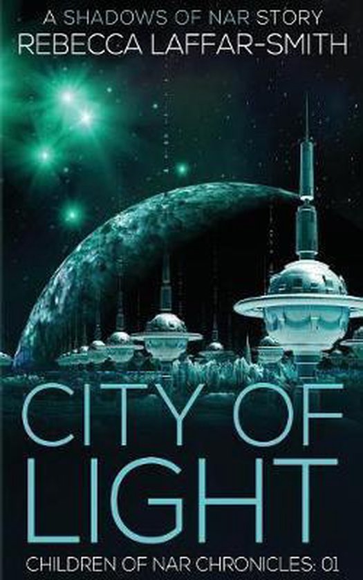 Children of Nar Chronicles- City of Light - cover
