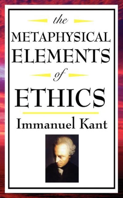 The Metaphysical Elements of Ethics - cover