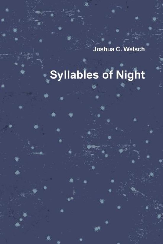 Syllables of Night, Joshua Welsch 9780578132525 Boeken