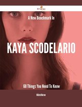 A New Benchmark In Kaya Scodelario - 68 Things You Need To Know