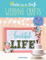 Dover Crafts: General - Make in a Day: Wedding Crafts