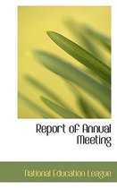 Report of Annual Meeting