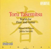 Takemitsu: Works for Flute and Guitar / Helasvuo, Savijoki