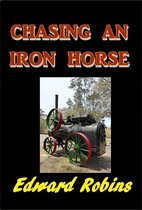 Chasing an Iron Horse