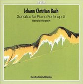 Johann Christian Bach: Sonatas for Piano Forte Op 5, etc/ Harald Hoeren