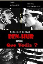 Fiction Historique - Ben-Hur (suivi de Quo Vadis ?) [édition intégrale revue et mise à jour]