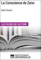 La Conscience de Zeno de Italo Svevo (Les Fiches de lecture d'Universalis)