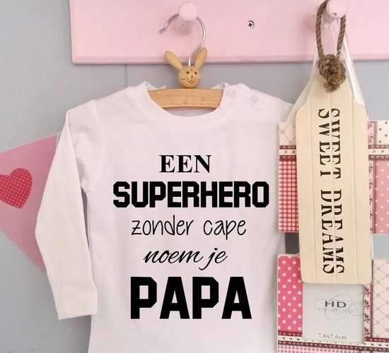 Shirtje Een superhero zonder cape noem je papa | Lange of korte mouw | wit | maat 56-110 eerste vaderdag