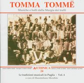 Various Artists - Tomma Tomme. Musiche E Balli Dalla (CD)