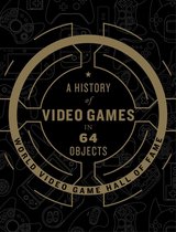 A History of Video Games in 64 Objects