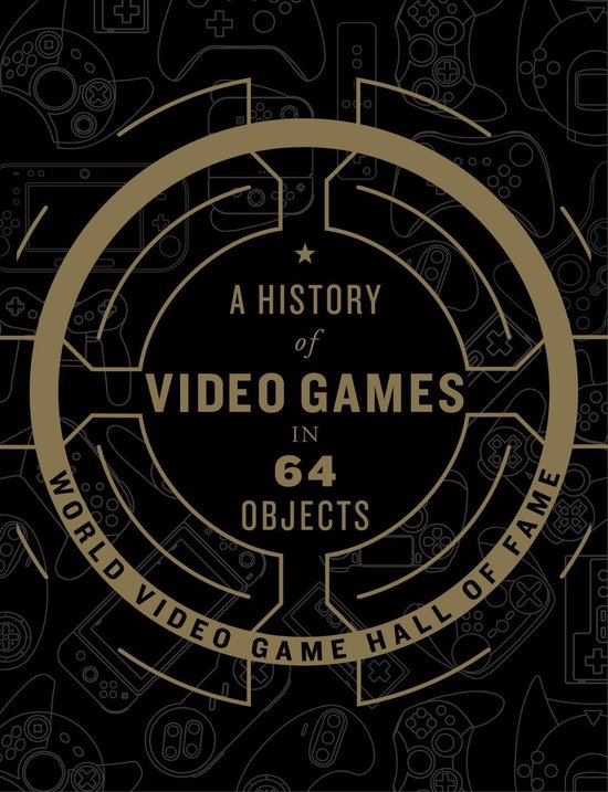 A History of Video Games in 64 Objects