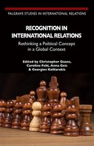 Palgrave Studies in International Relations - Recognition in International Relations
