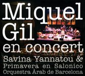 Miquel Gil & Savina Yannatou - En Concert (2 CD)