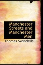 Manchester Streets and Manchester Men