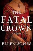 The Queens of Love and War - The Fatal Crown