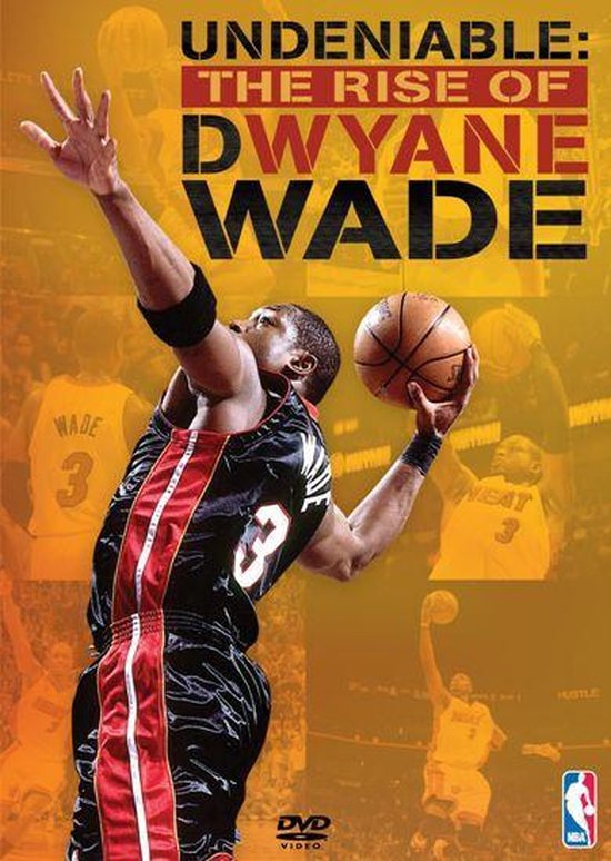 Cover van de film 'NBA - Undeniable: The Rise Of Dwyane Wade'