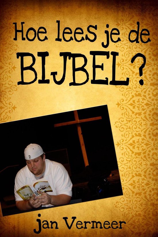 Hoe Lees Je De Bijbel