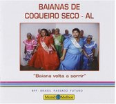 Baianas De Coqueiroseco - Baiana Volta A Sorrir (CD)
