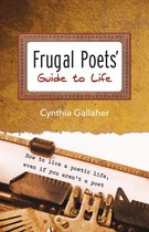 Frugal Poets' Guide to Life