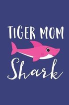 Tiger Mom Shark