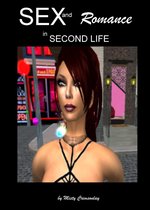 Sex and Romance in Second Life.