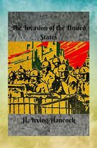 The Invasion of the United States
