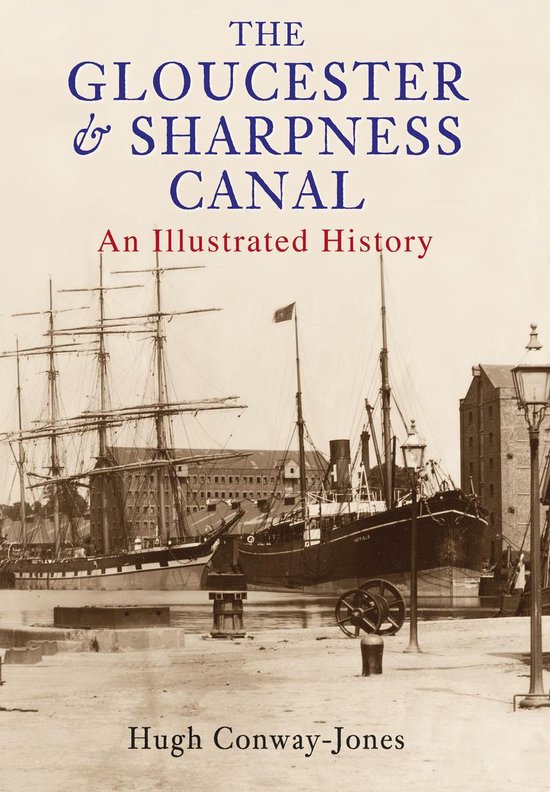 The Gloucester and Sharpness Canal - cover