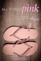 All Things Pink